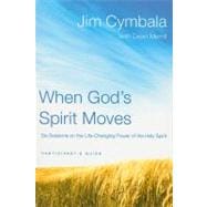 When God's Spirit Moves 9780310322238
