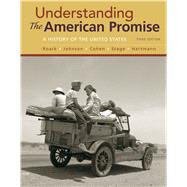 Understanding the American Promise, Combined Volume 9781319042240