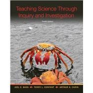 Teaching Science Through Inquiry and Investigation 9780132612241
