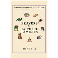 Prayers for Faithful Families 9781506452241