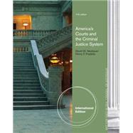America's Courts and the Criminal Justice System, International Edition, 11th Edition 9781285062242
