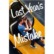 Last Year's Mistake 9781481432245
