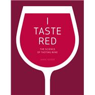 I Taste Red 9780520292246