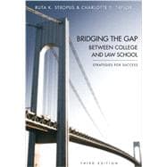Bridging the Gap Between College and Law School: Strategies for Success 9781611632248