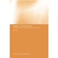 Gender in Transnationalism: Home, Longing and Belonging Among Moroccan Migrant Women 9781138882249