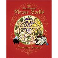 The Book of Flower Spells 9781925682250