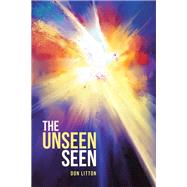 The Unseen Seen 9781728322254