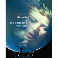 Rechnitz, and the Merchant's Contracts 9780857422255