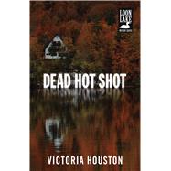 Dead Hot Shot 9781440582257