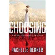 The Choosing 9781496402257