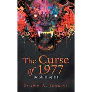The Curse of 1977 9781532072260
