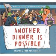 Another Dinner Is Possible 9781939202260