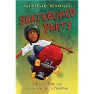 Skateboard Party 9780544582262