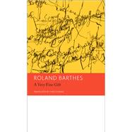 A Very Fine Gift and Other Writings on Theory 9780857422262