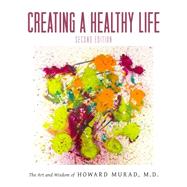 Creating a Healthy Life 9781939642264