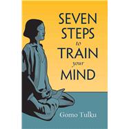 Seven Steps to Train Your Mind 9781614292265