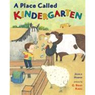 A Place Called Kindergarten 9780399242267
