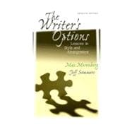 Writer's Options, The: Lessons in Style and Arrangement