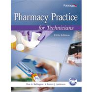 Pharmacy Practice for Technicians, Fifth Edition 9780763852269