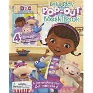 Disney Doc McStuffins Let's Play Pop-Out Mask Book 9781472382269