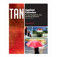 Applied Calculus for the Managerial, Life, and Social Sciences: A Brief Approach, 9th Edition 9781133382270