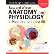 Ross and Wilson Anatomy and Physiology in Health and Illness 9780702032271