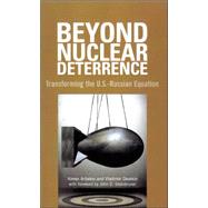 Beyond Nuclear Deterrence