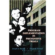 Program Implementation in Preventive Trials