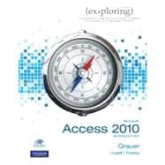 Exploring Microsoft Office Access 2010 Introductory 9780132092272