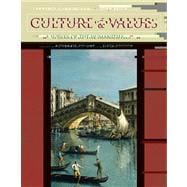 Culture And Values: A Survey Of The Humanities (Book with CD-ROM)