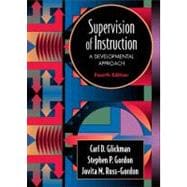 Supervision of Instruction: A Developmental Approach