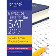 8 Practice Tests for the Sat 2017 9781506202273