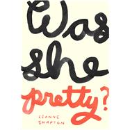 Was She Pretty? 9781770462274