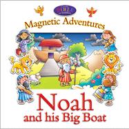 Noah and His Big Boat 9781781282274