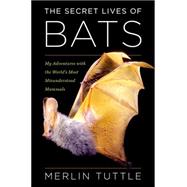 The Secret Lives of Bats 9780544382275