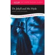 Dr. Jekyll and Mr. Hyde : A Kaplan SAT Score-Raising Classic 9781419542275