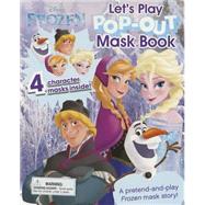 Frozen Let's Play Pop-out Mask Book 9781472382276