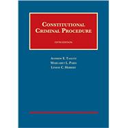 Constitutional Criminal Procedure 9781609302276
