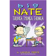 Big Nate: Thunka, Thunka, Thunka 9781449462277