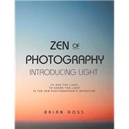 Zen of Photography 9781532062278