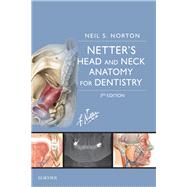 Netter's Head and Neck Anatomy for Dentistry 9780323392280