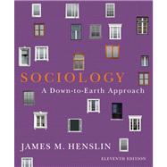 Sociology A Down-to-Earth Approach Plus NEW MySocLab with eText -- Access Card Package 9780205252282