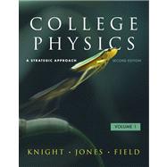 College Physics A Strategic Approach with Student Workbooks Volumes 1 and 2 9780321602282