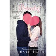 The Fine Art of Pretending 9781939392282