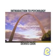 Introduction to Psychology Gateways to Mind and Behavior (Non-InfoTrac Version) 9780534612283
