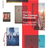 The Chinese Photobook 9781597112284