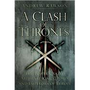 A Clash of Thrones 9780750962285