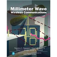 Millimeter Wave Wireless Communications 9780132172288