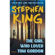 The Girl Who Loved Tom Gordon A Novel 9781501192289