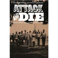 Attack and Die